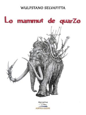 cover image of Il mammuth di quarzo